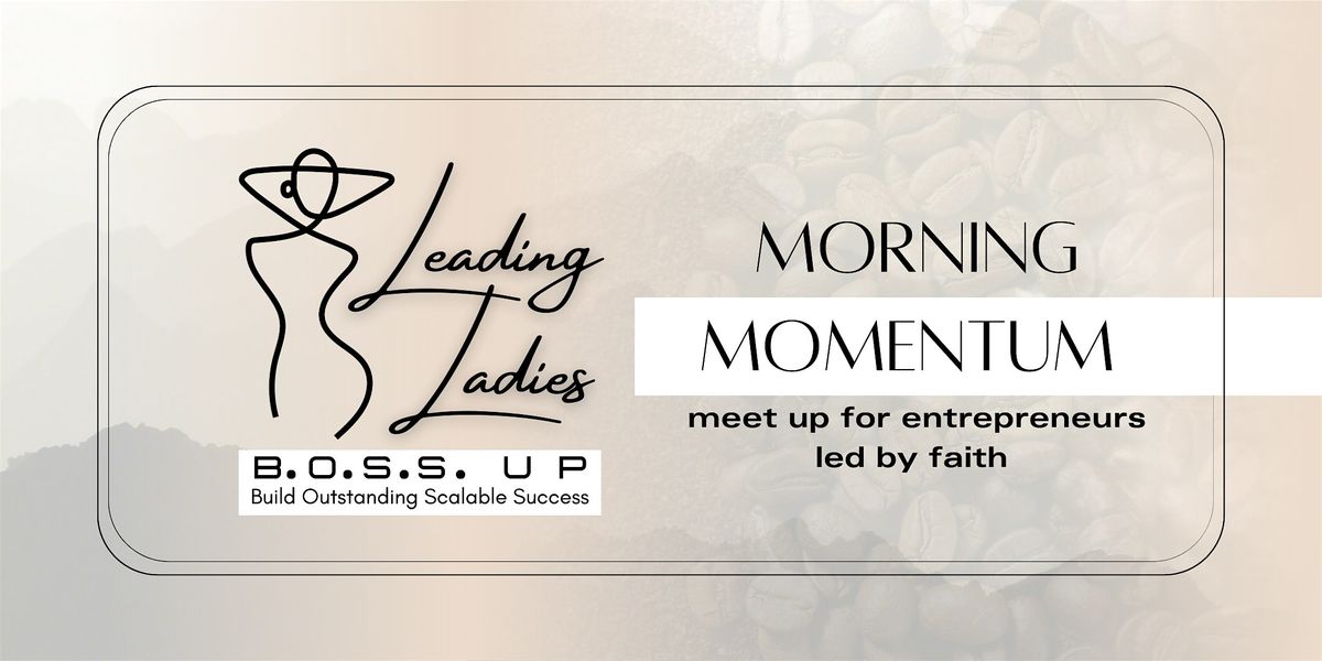 Morning Momentum & Mingle
