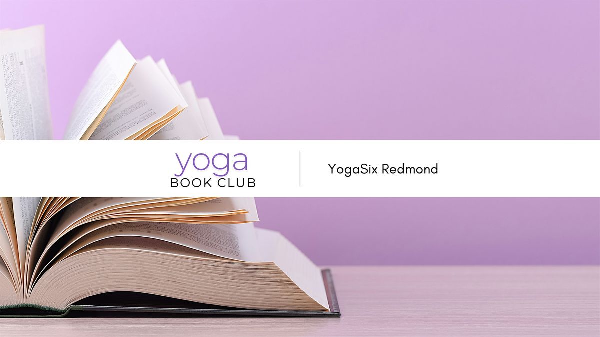 YogaSix Book Club- How Yoga Works