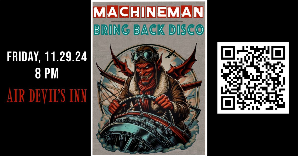 MachineMan | Bring Back Disco