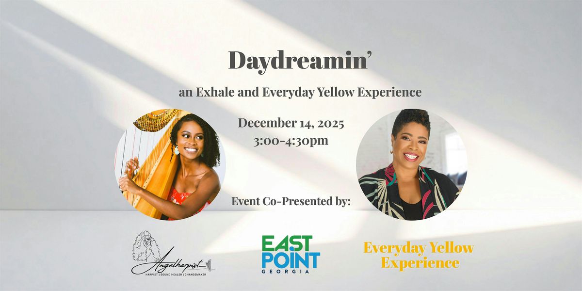 Daydreamin\u2019: An Afternoon of Live Harp, Meditation & Visioning