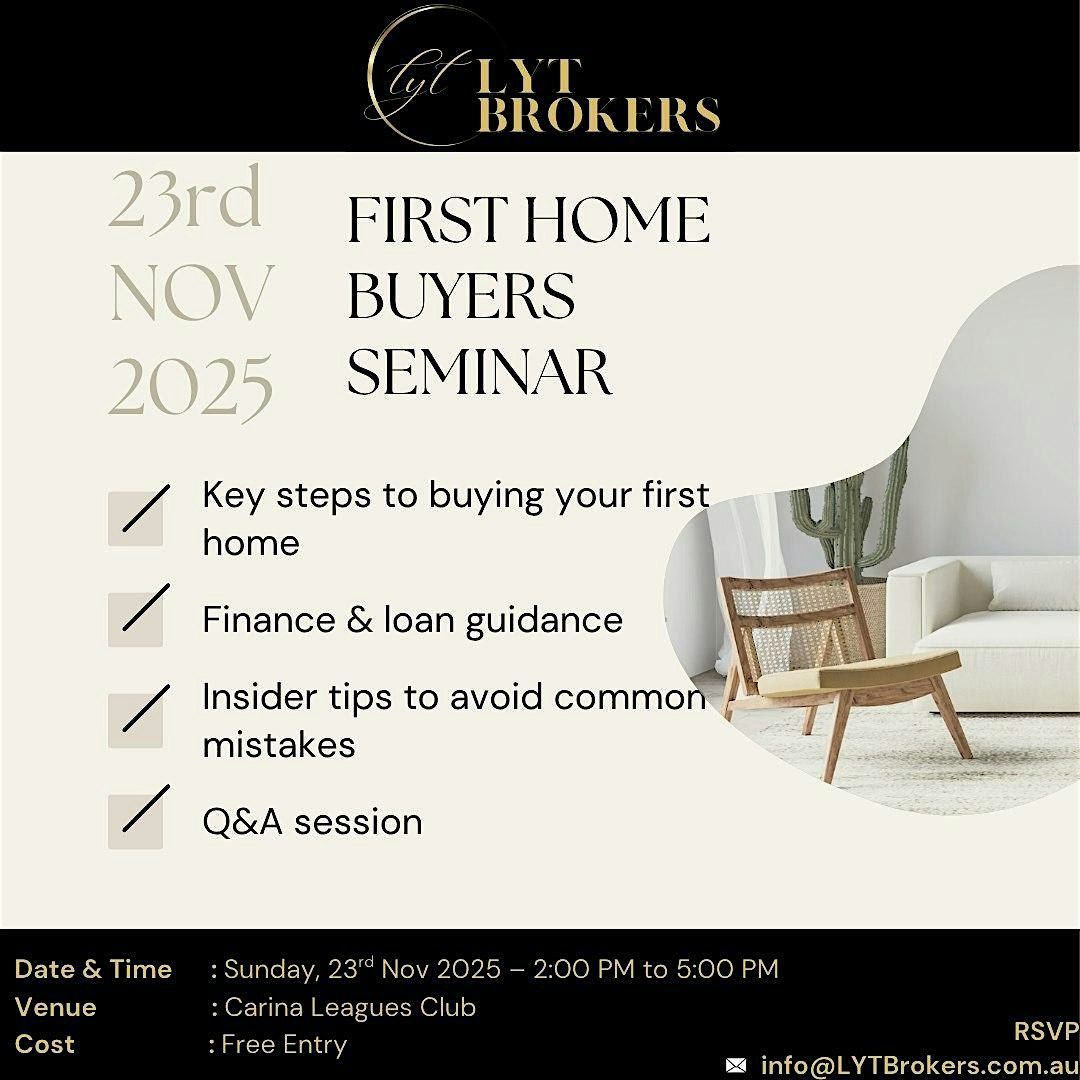First Home Buyers Seminar \u2013 Learn How to Get Into Your First Home