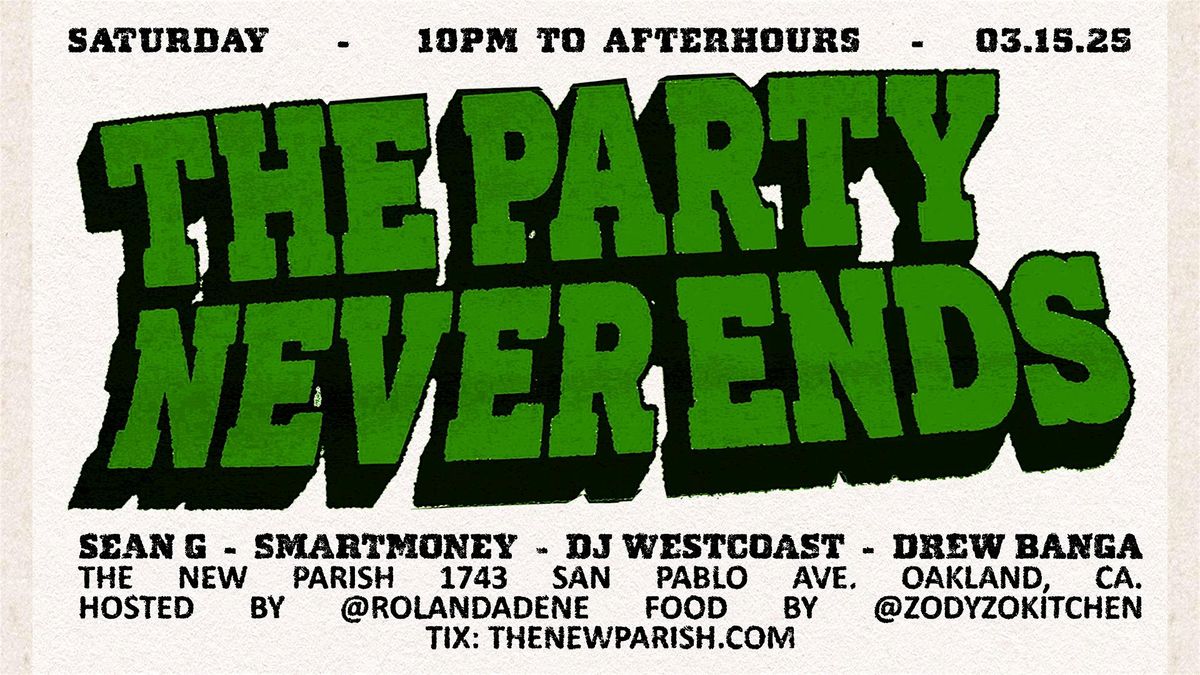 TPNE: THE PARTY NEVER ENDS