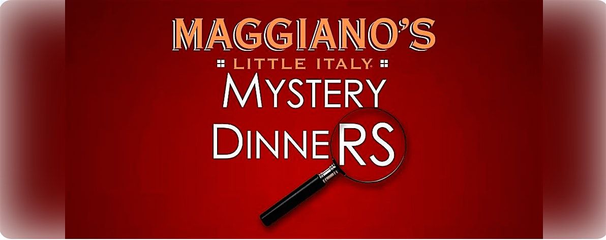 Maggiano's Annapolis M**der Mystery Dinner, March 21st