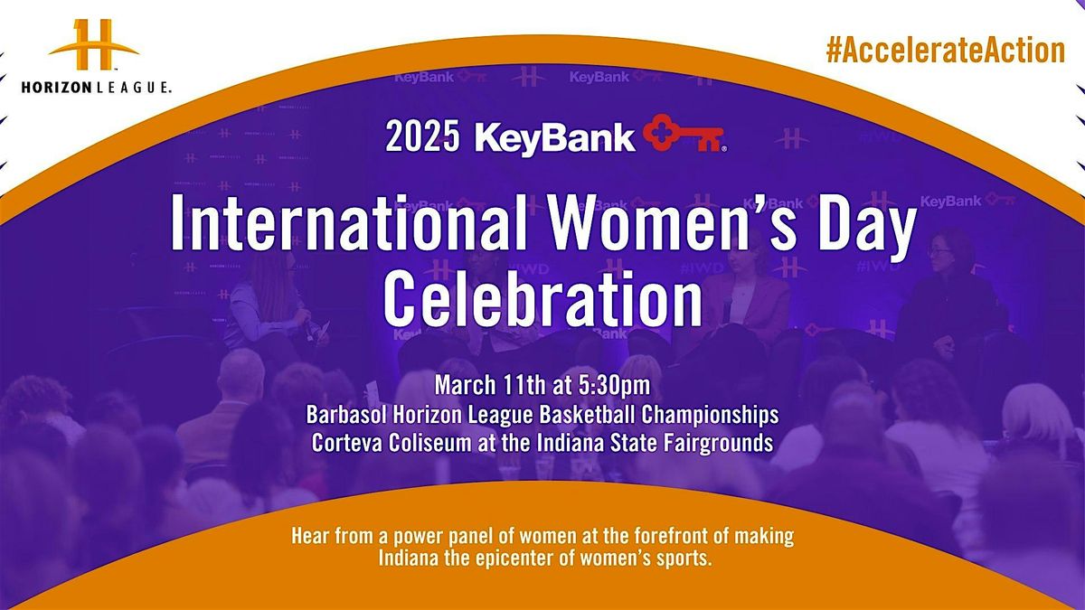 Horizon League KeyBank International Women's Day Celebration