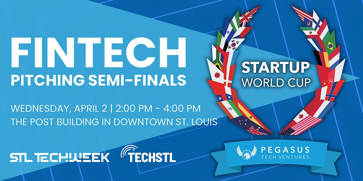 Startup World Cup Fintech Pitch Competition (STL TechWeek)