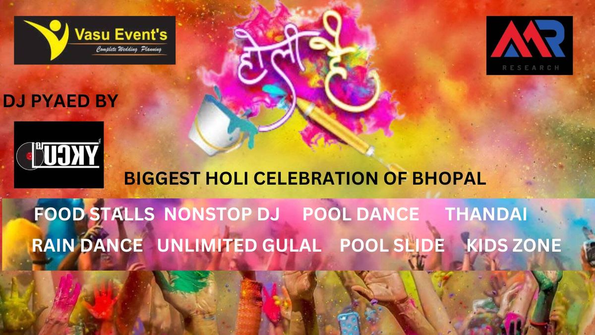 Holi Hai - Bhopal Promising Holi Event