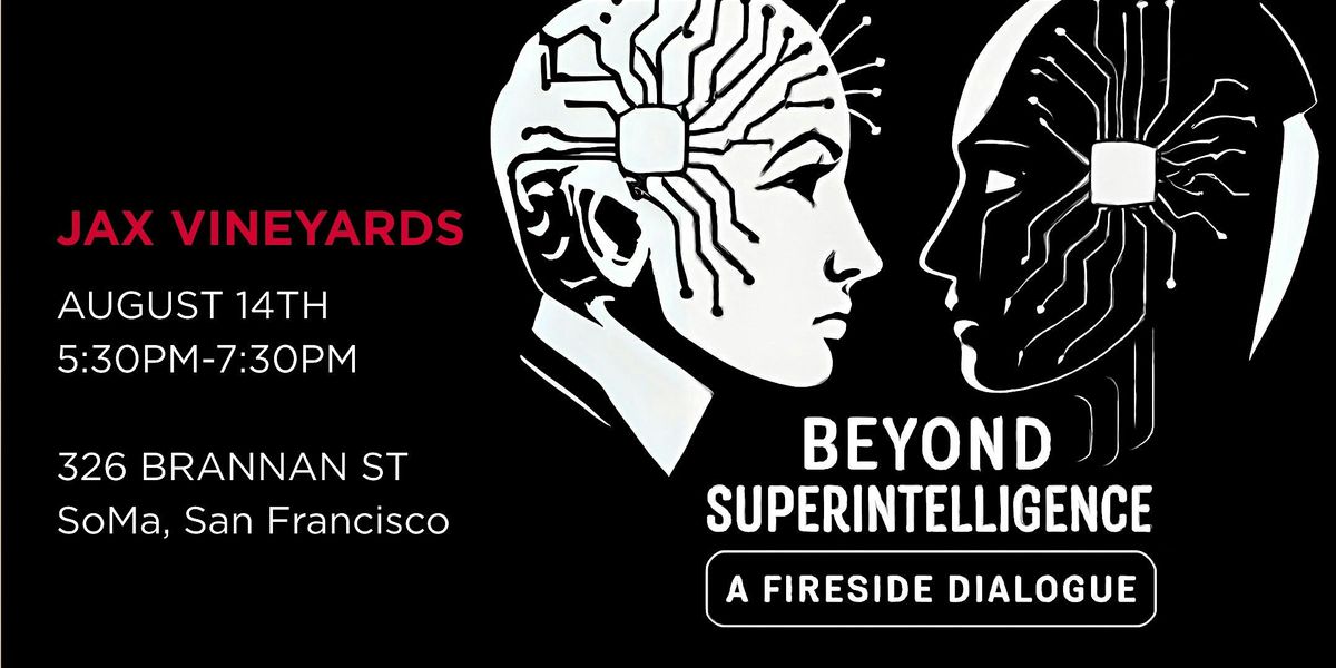 JAX | Fireside Chat | Beyond Superintelligence
