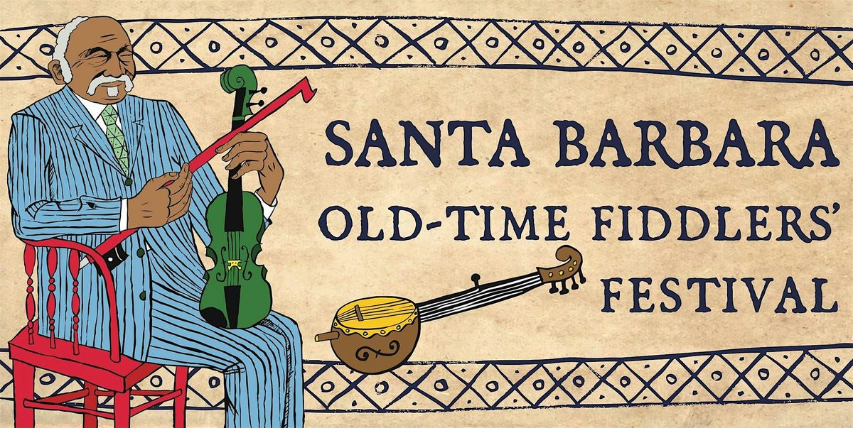 Santa Barbara Old-Time Fiddlers' Festival 2025