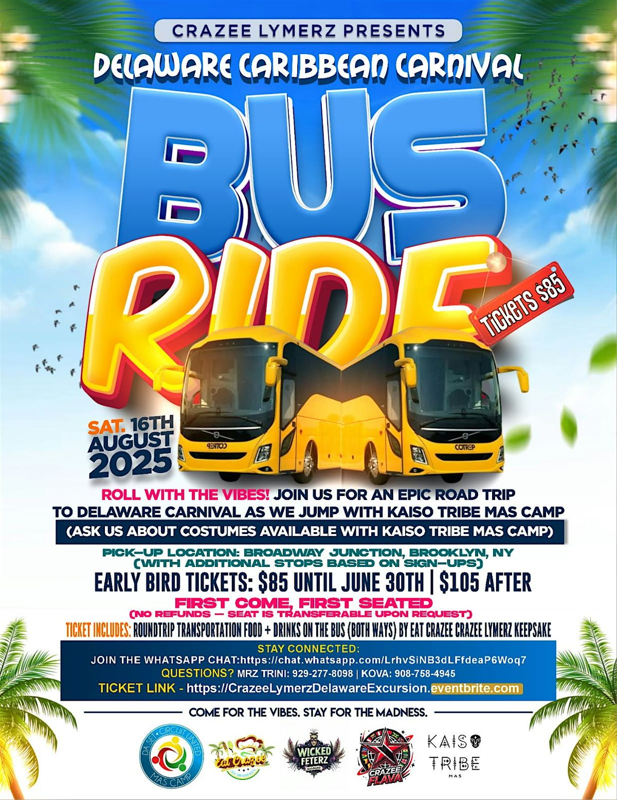 Crazee Lymerz -  Bus Excursion to Delaware Caribbean Carnival