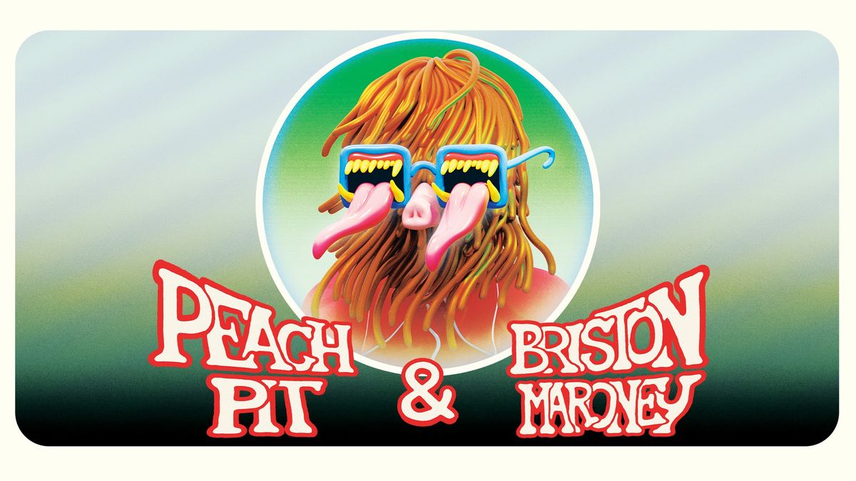 Peach Pit & Briston Maroney: Long Hair, Long Life Tour