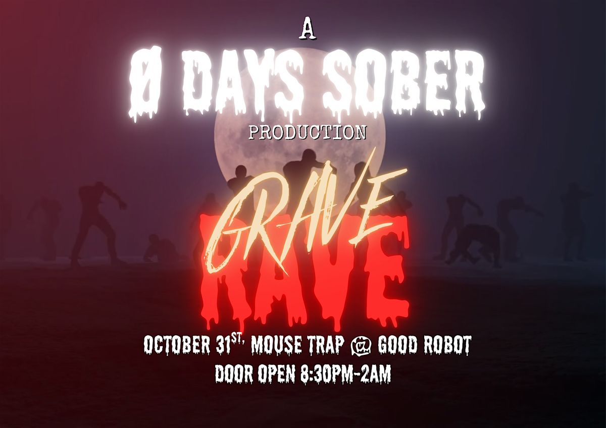 GRAVE RAVE