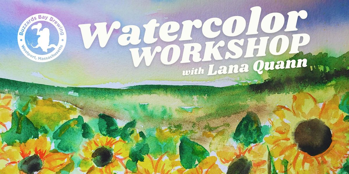 Watercolor Workshop with Lana Quann