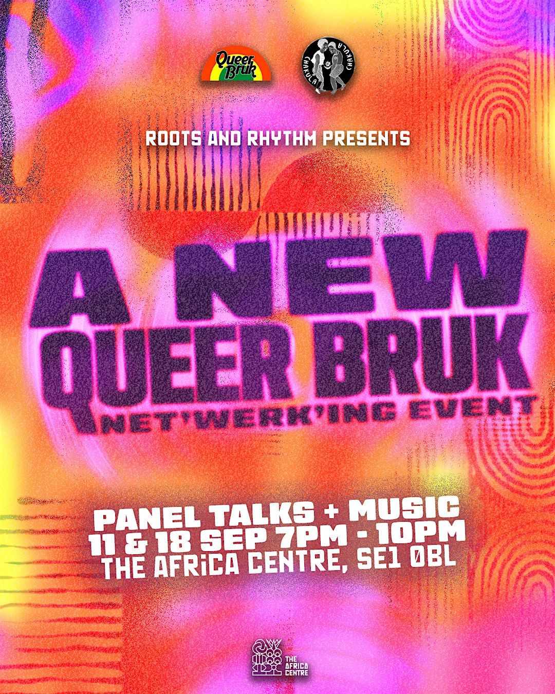 Roots 'n' Rhythm Presents A New Queer Bruk  Net\u2019WERK\u2019ing Event