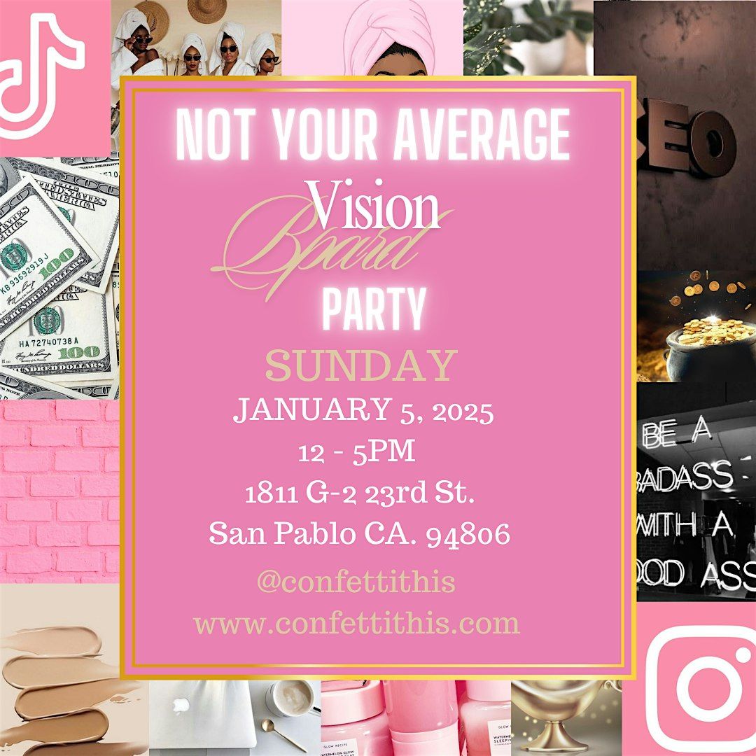 Join Us for the Not Your Average Vision Board Party!