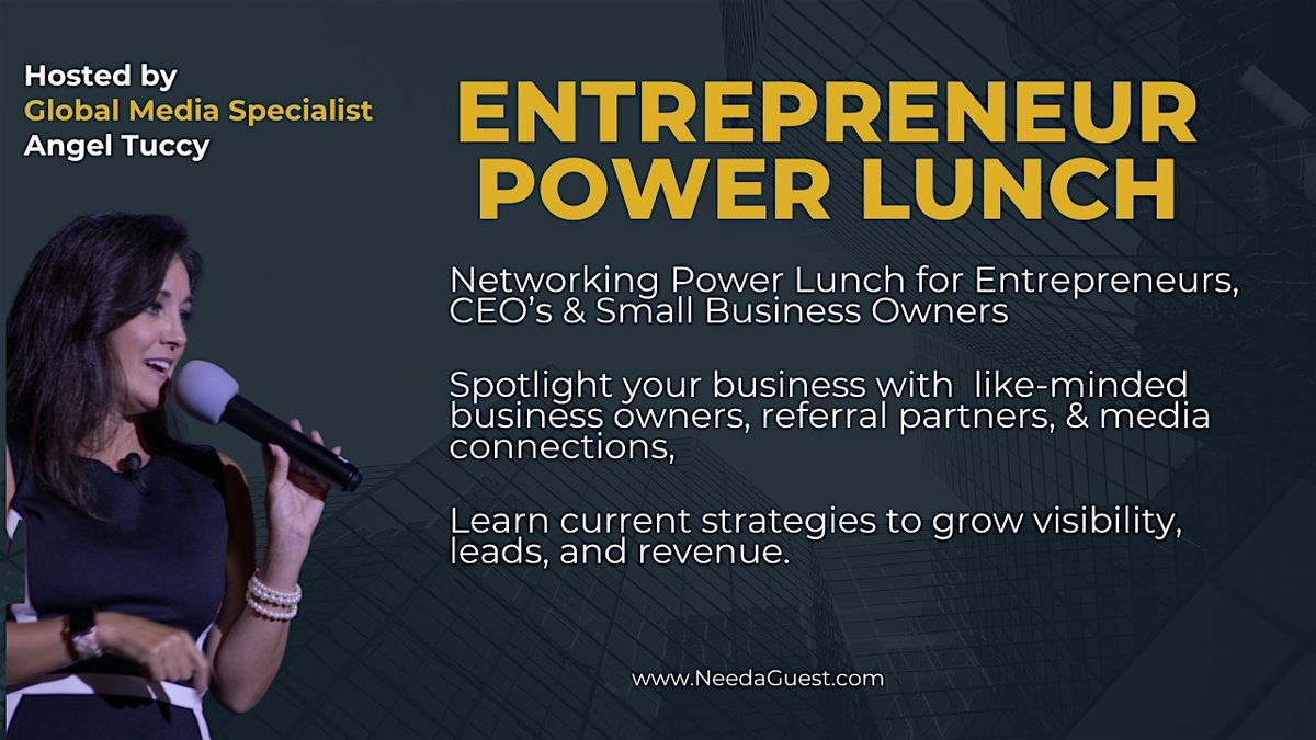 Entrepreneur Power Lunch
