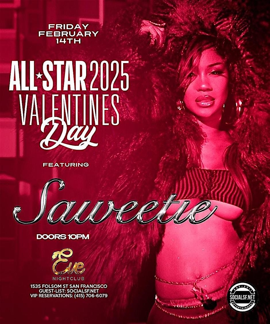 f SAWEETIE  All-Star   Weekend   2025    Valentines Day Bash   *  FEB 14  *