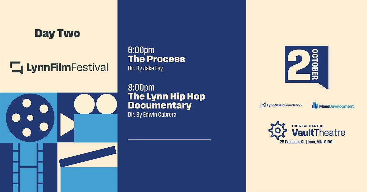 2025 Lynn Film Festival Day 2 Screening: The Process
