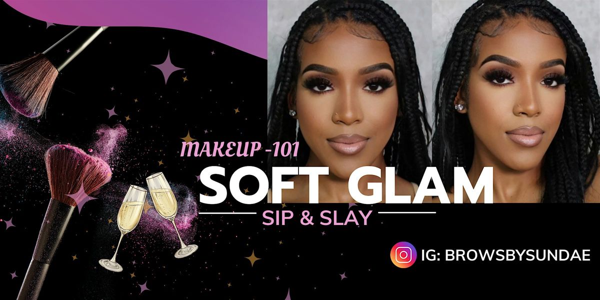 Sip & Slay - Makeup 101 Course