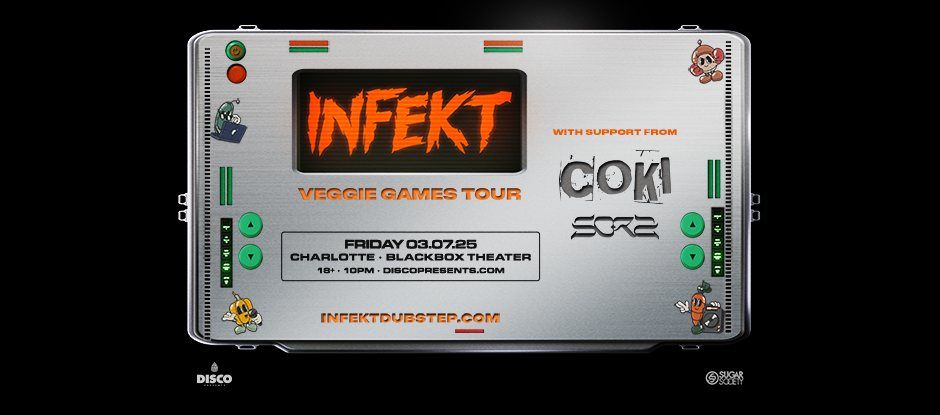 Infekt l March 7 l Blackbox CLT