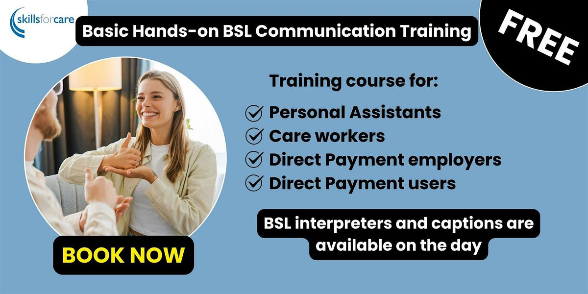 Basic Hands-on BSL Communication Training