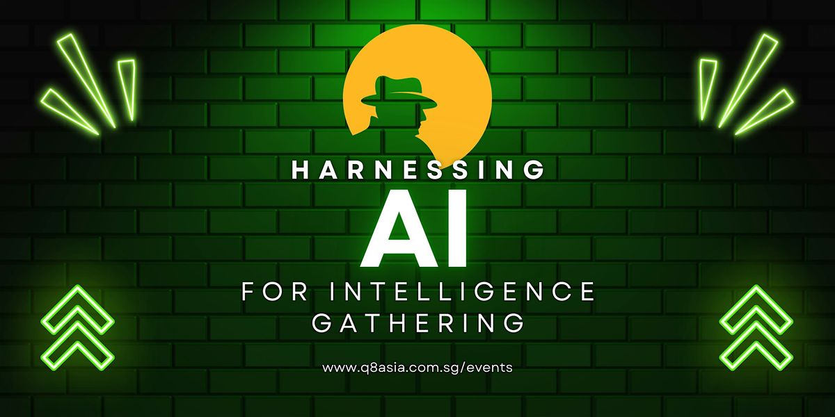 Harnessing AI for Intelligence Gathering