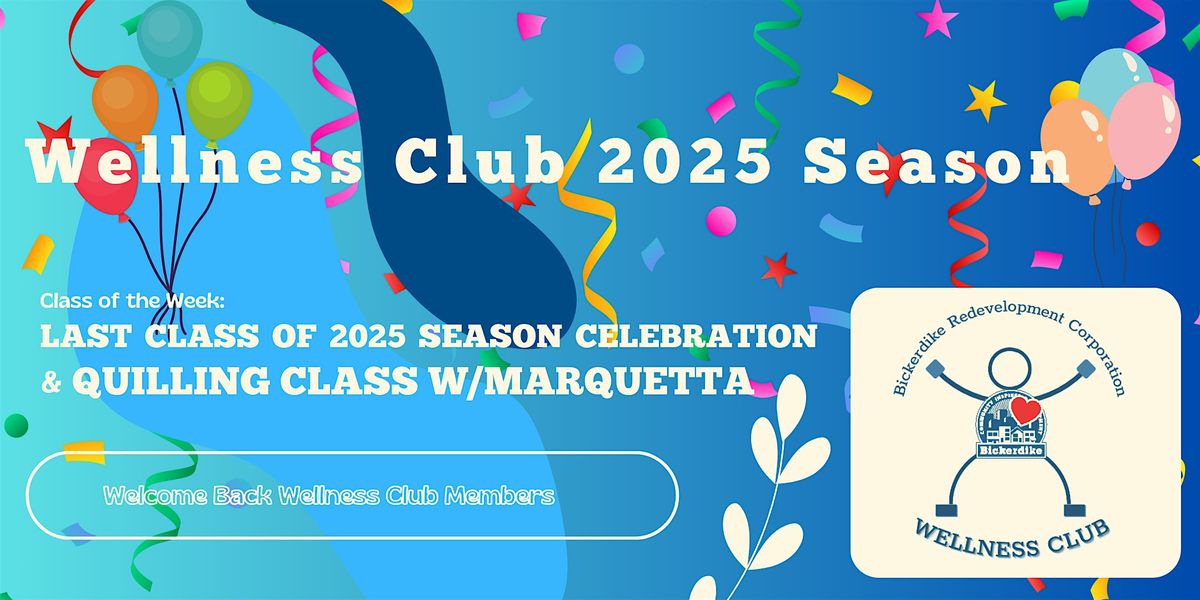 Last Class of 2025 Season Celebration & Quilling w\/Marquetta Howard!