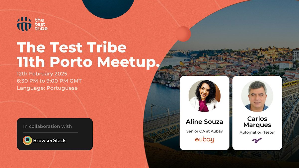 The Test Tribe 11th Porto Meetup: A Night of QA Insights and Automation