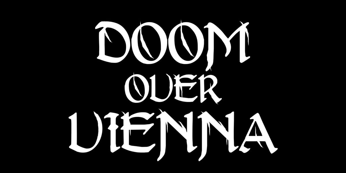 Doom Over Vienna XVIII