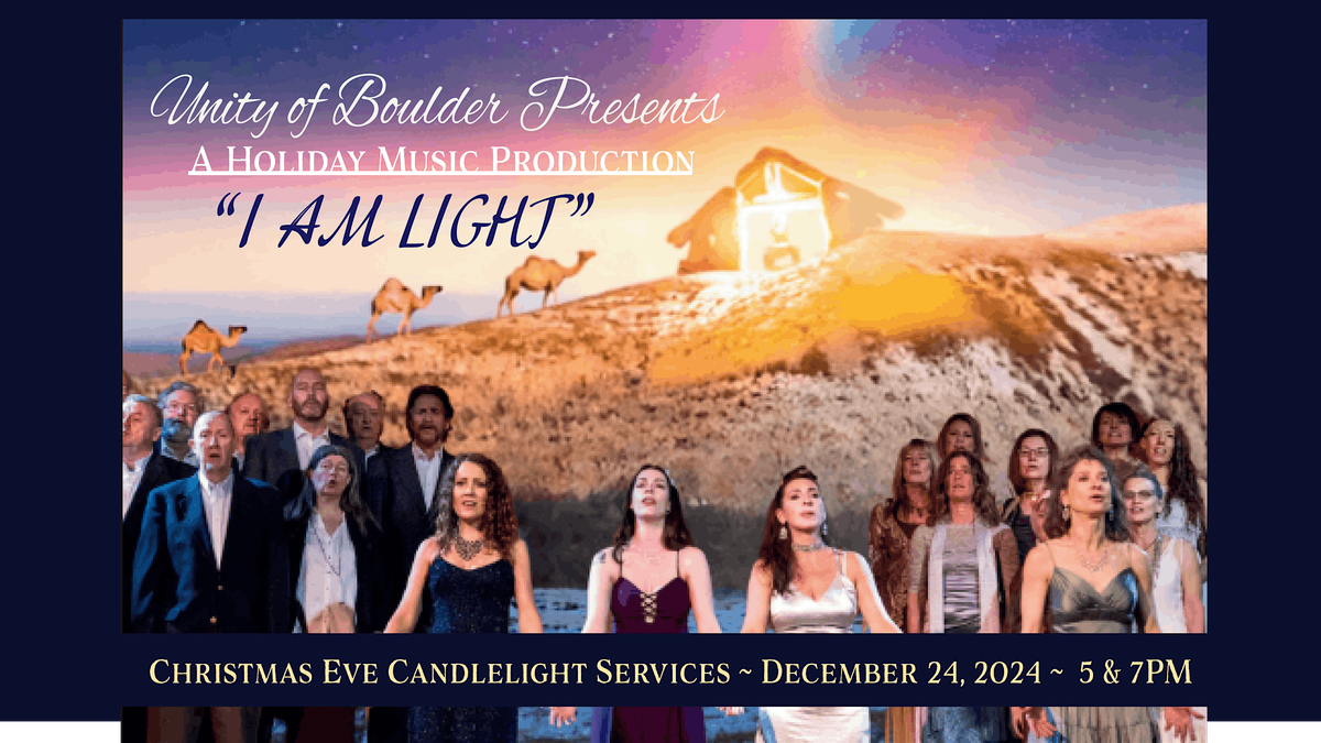 Unity's Candlelight Service & Musical Production "I Am Light"