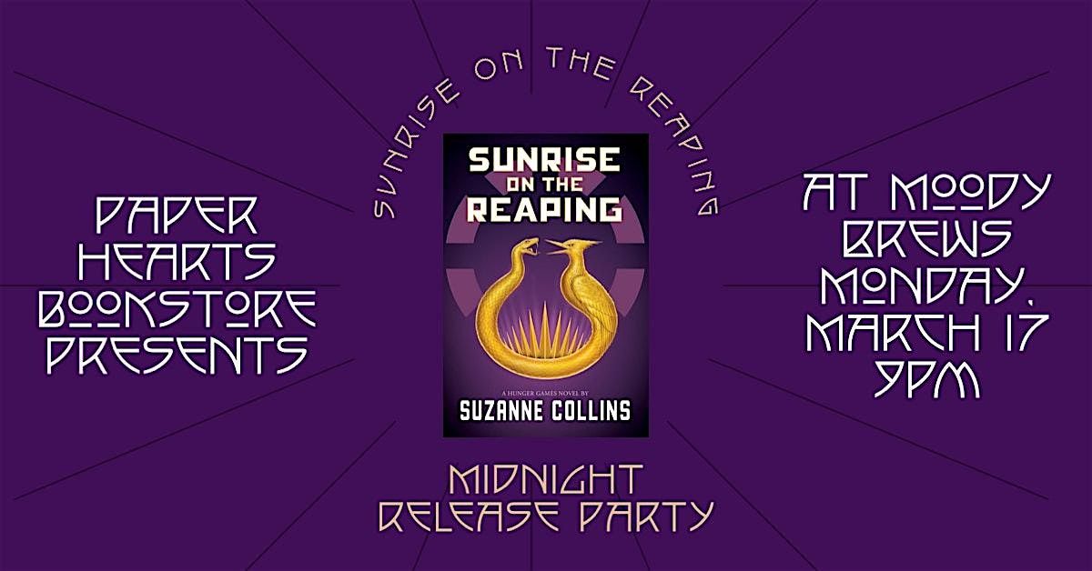 Sunrise on the Reaping Midnight Release Party