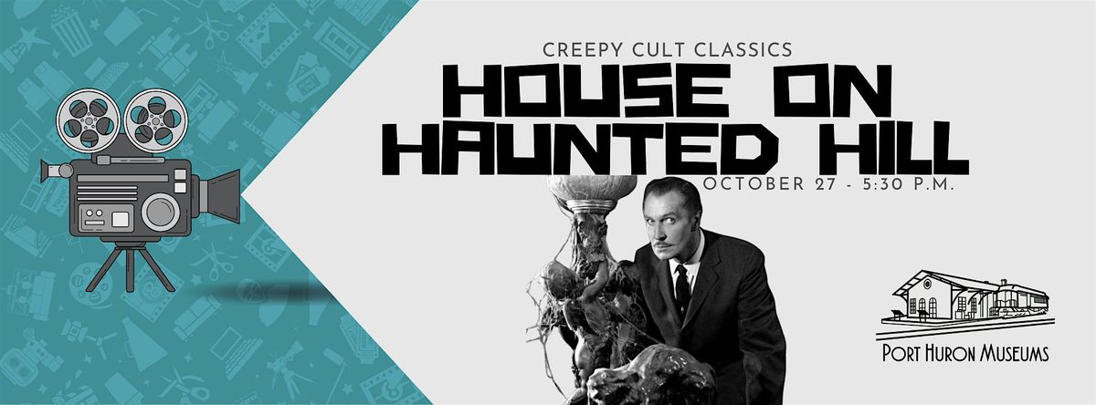 Creepy Cult Classics: House on Haunted Hill (1959)