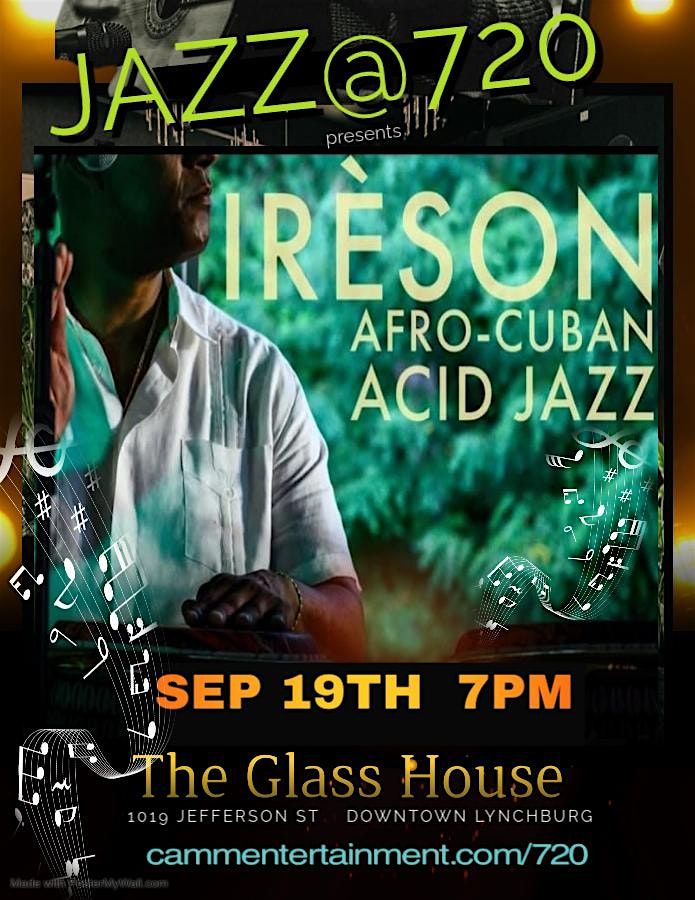 Jazz@720 presents Ir\u00e9Son Afro-Cuban Acid Jazz