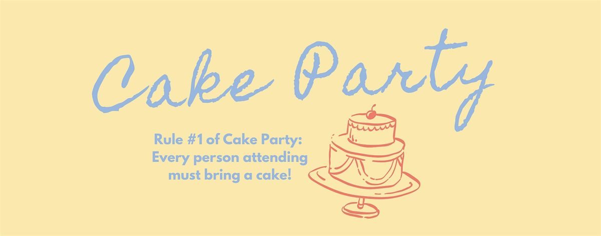 Cake Party