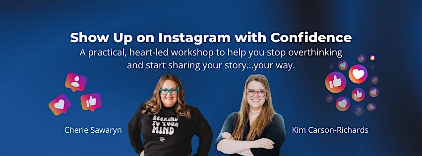 Show Up on Instagram with Confidence
