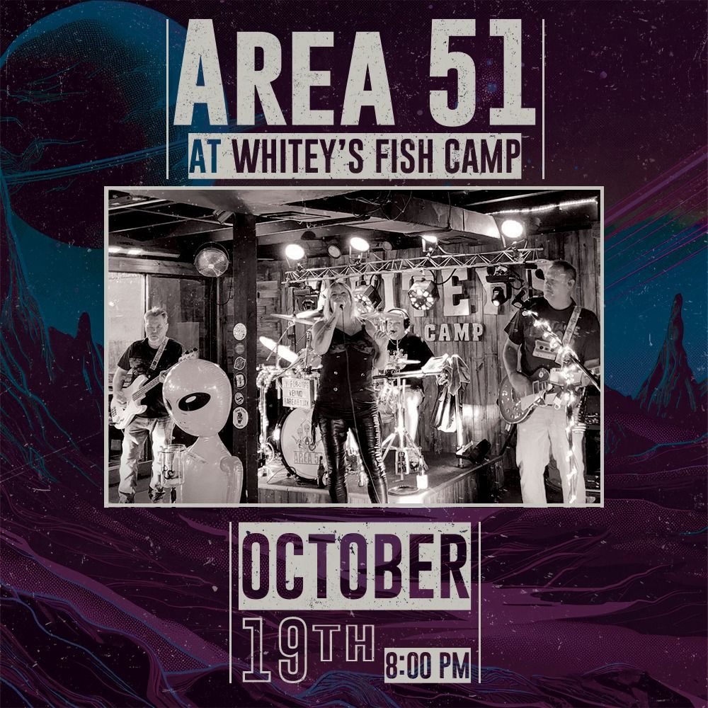 Area 51 at Whitey's Fish Camp