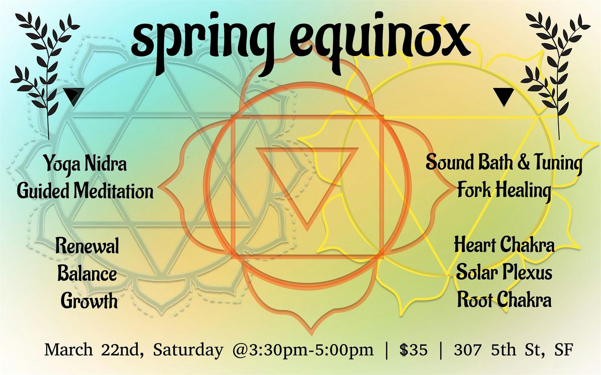 Spring Equinox Yoga Nidra Guided Meditation and Sound Bath Healing