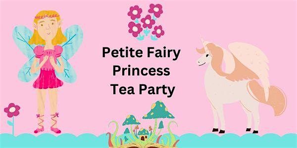 Petite Princess Fairy Tea Party