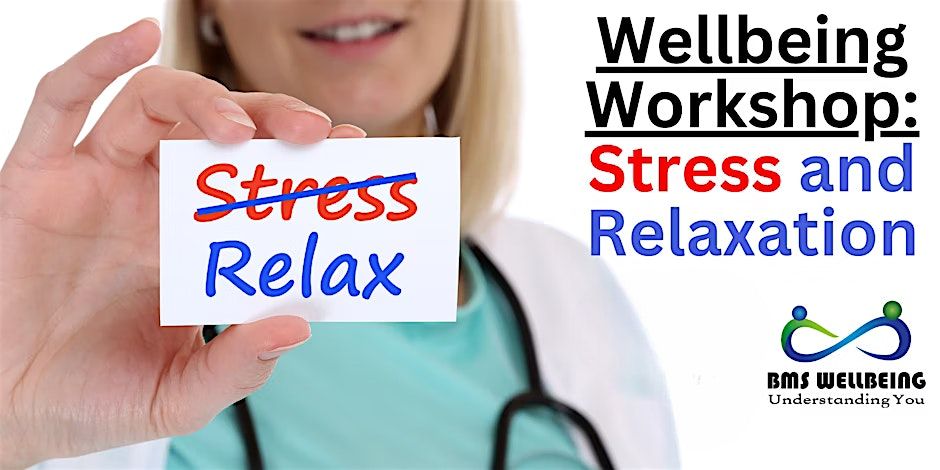 Wellbeing Workshop: Stress & Relaxation:  Number 93, Harpurhey