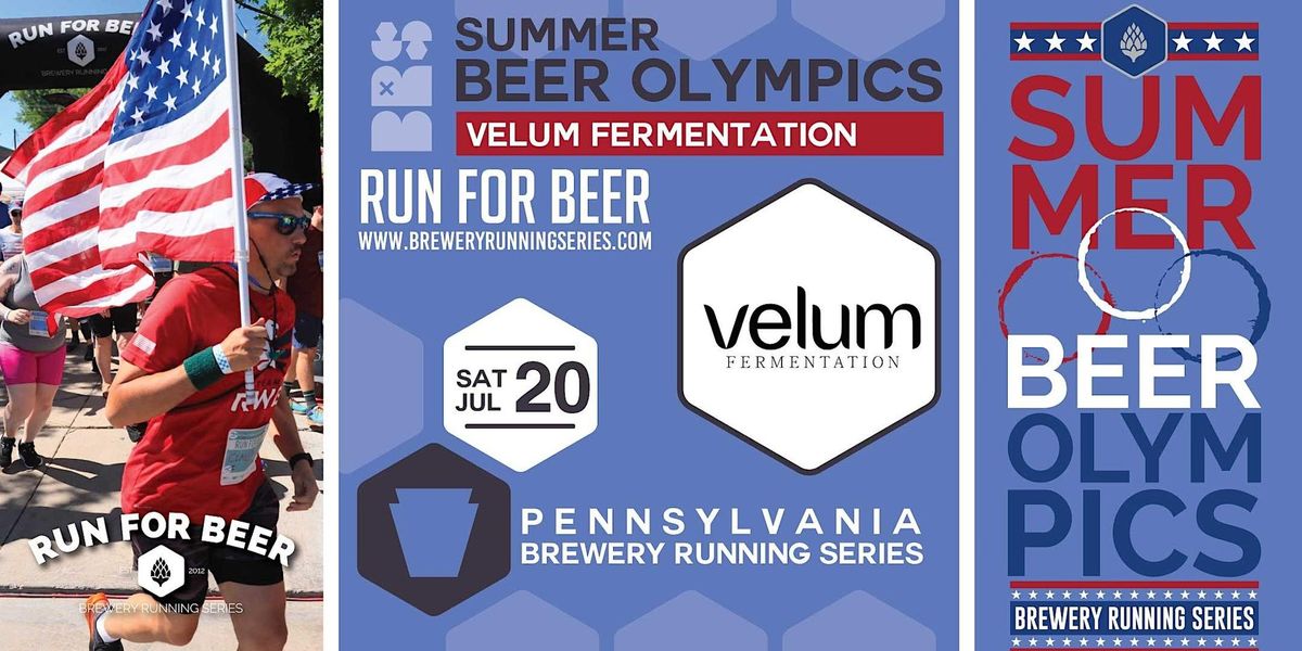 Beer Mile & Summer Beer Olympics | 2024 PA Brewery Running Series x Velum