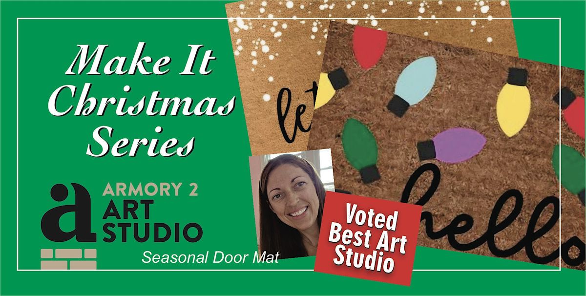 Seasonal Door Mat - Make It Christmas