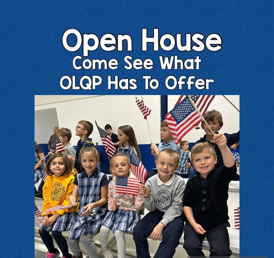 Open House- Catholic Schools Week