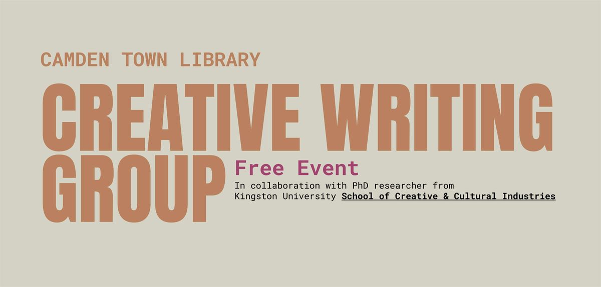 Creative Writing Group at Camden Town Library - Week 2