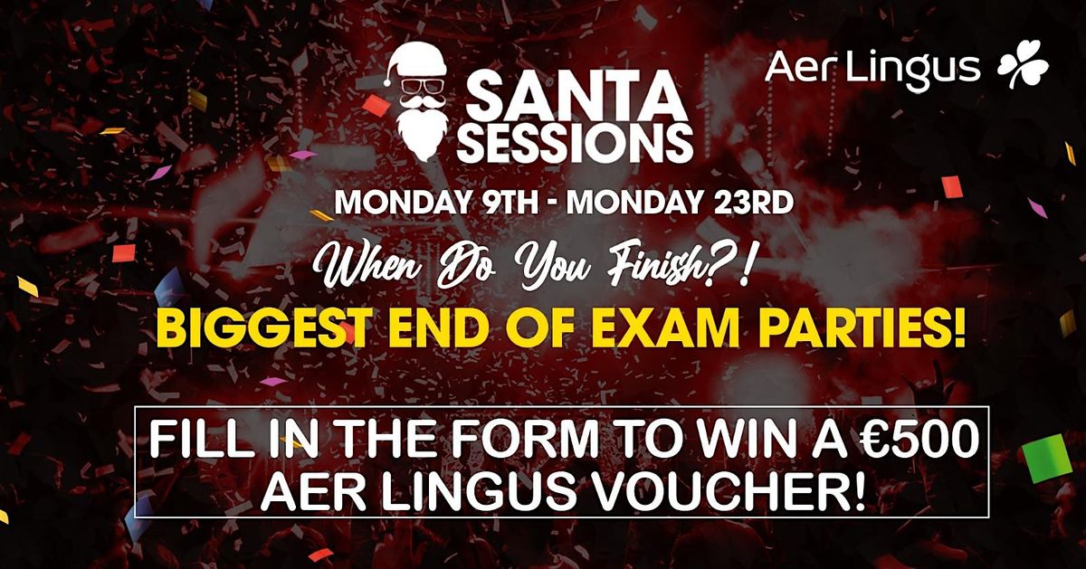 End of Christmas Exams Parties - Get Guestlist & Win \u20ac500 Flight Voucher