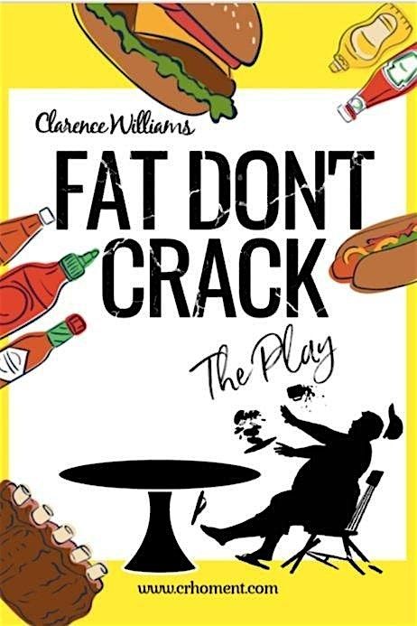 Fat Don't Crack The Play