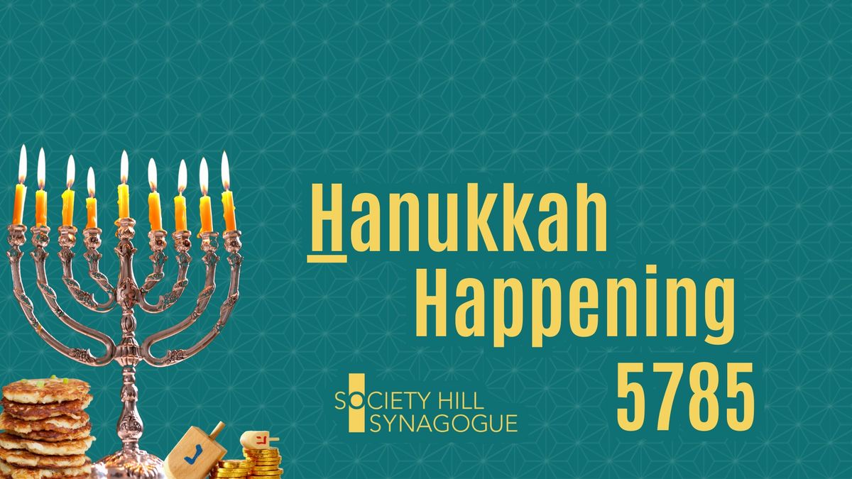 Hanukkah Happening at Society Hill Synagogue 