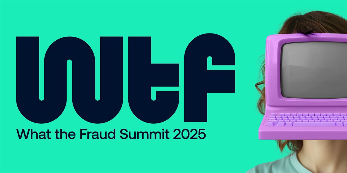 What the Fraud Summit 2025