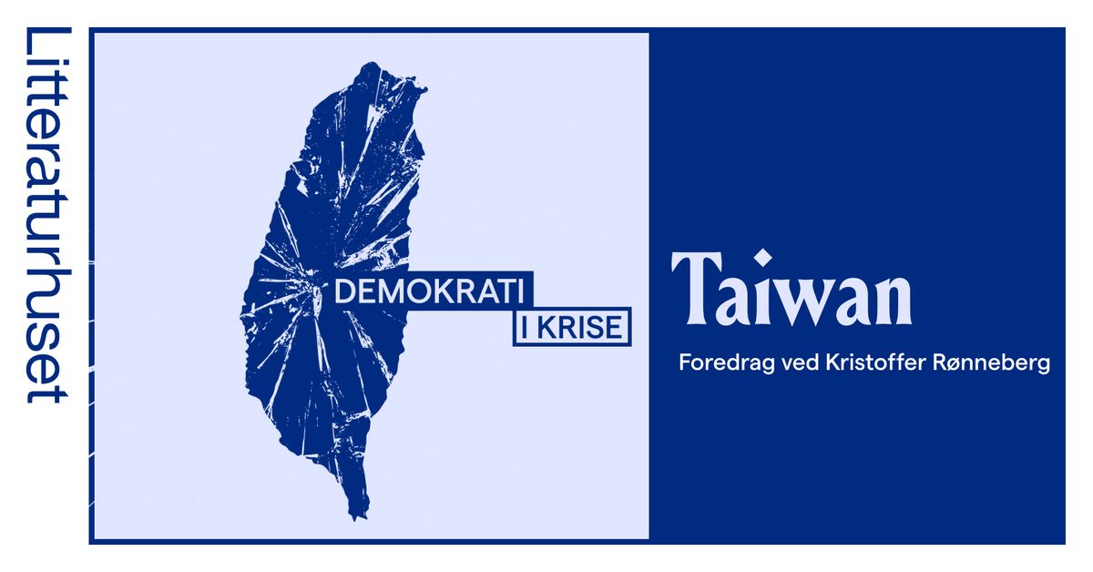 Demokrati i krise: Taiwan ved Kristoffer R\u00f8nneberg