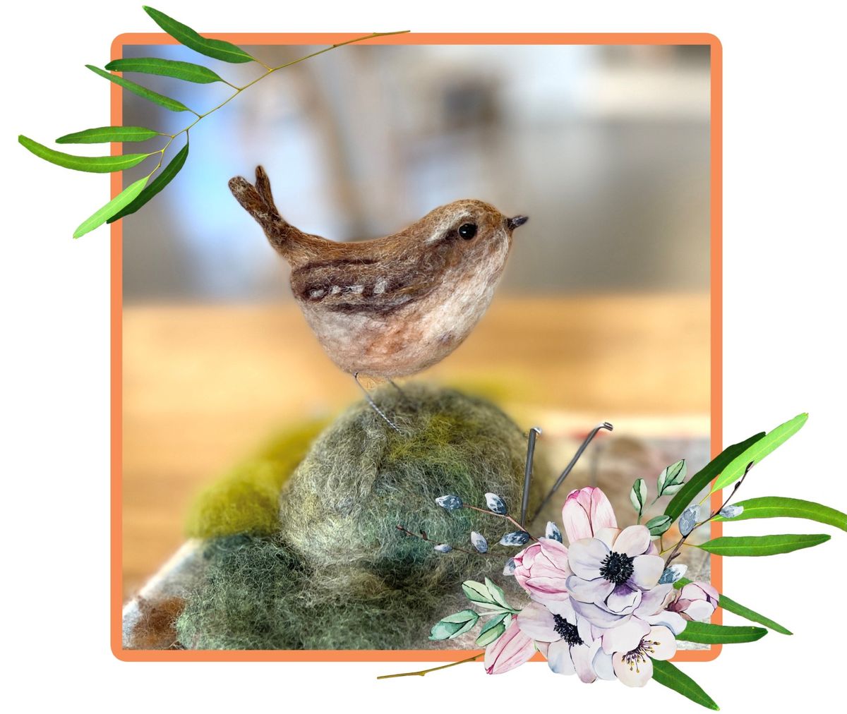 3D Wren Felting Workshop