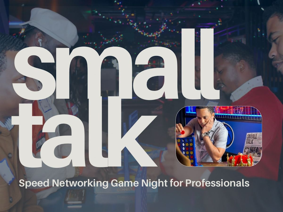 Small Talk Connect: Connect 4 Tournament for Industry Professionals