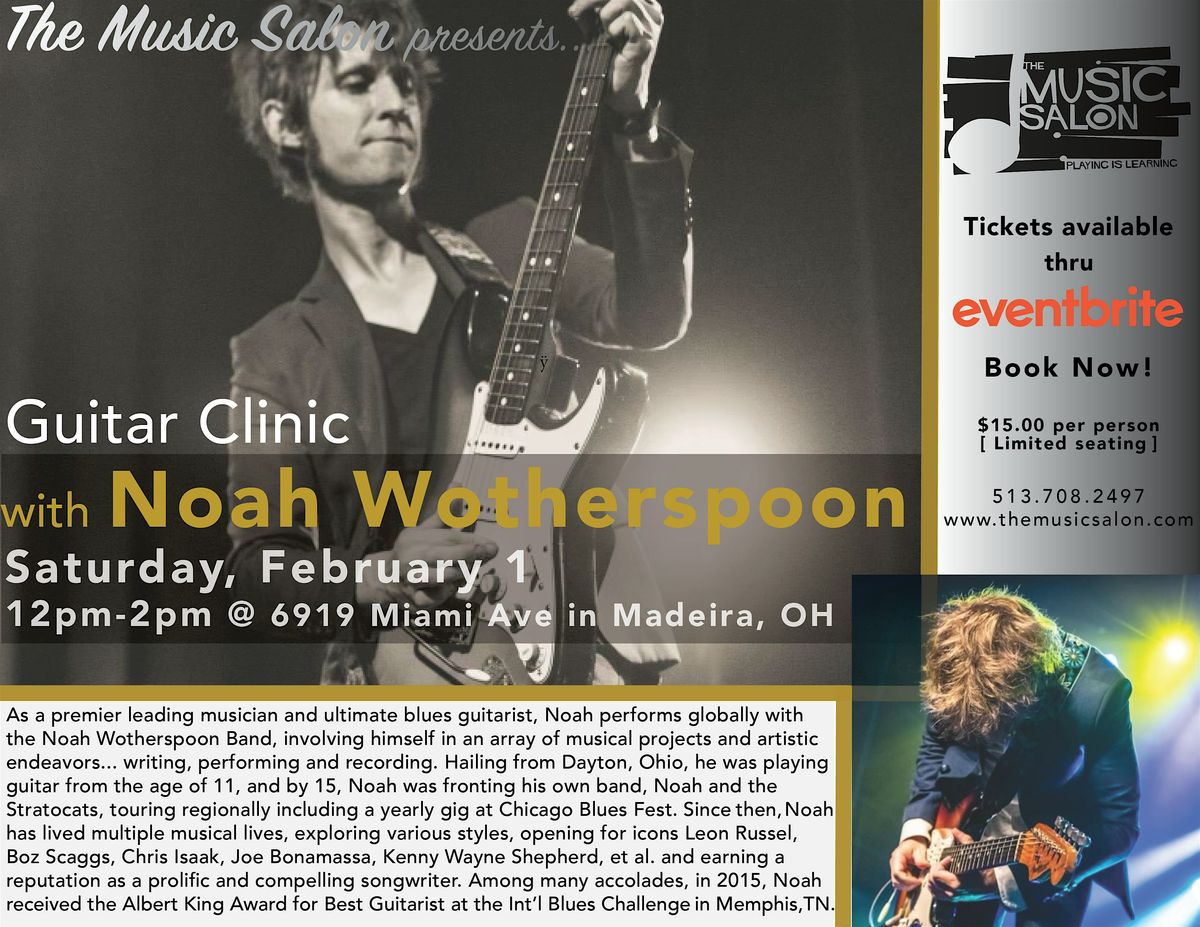 Guitar Clinic with Noah Wotherspoon